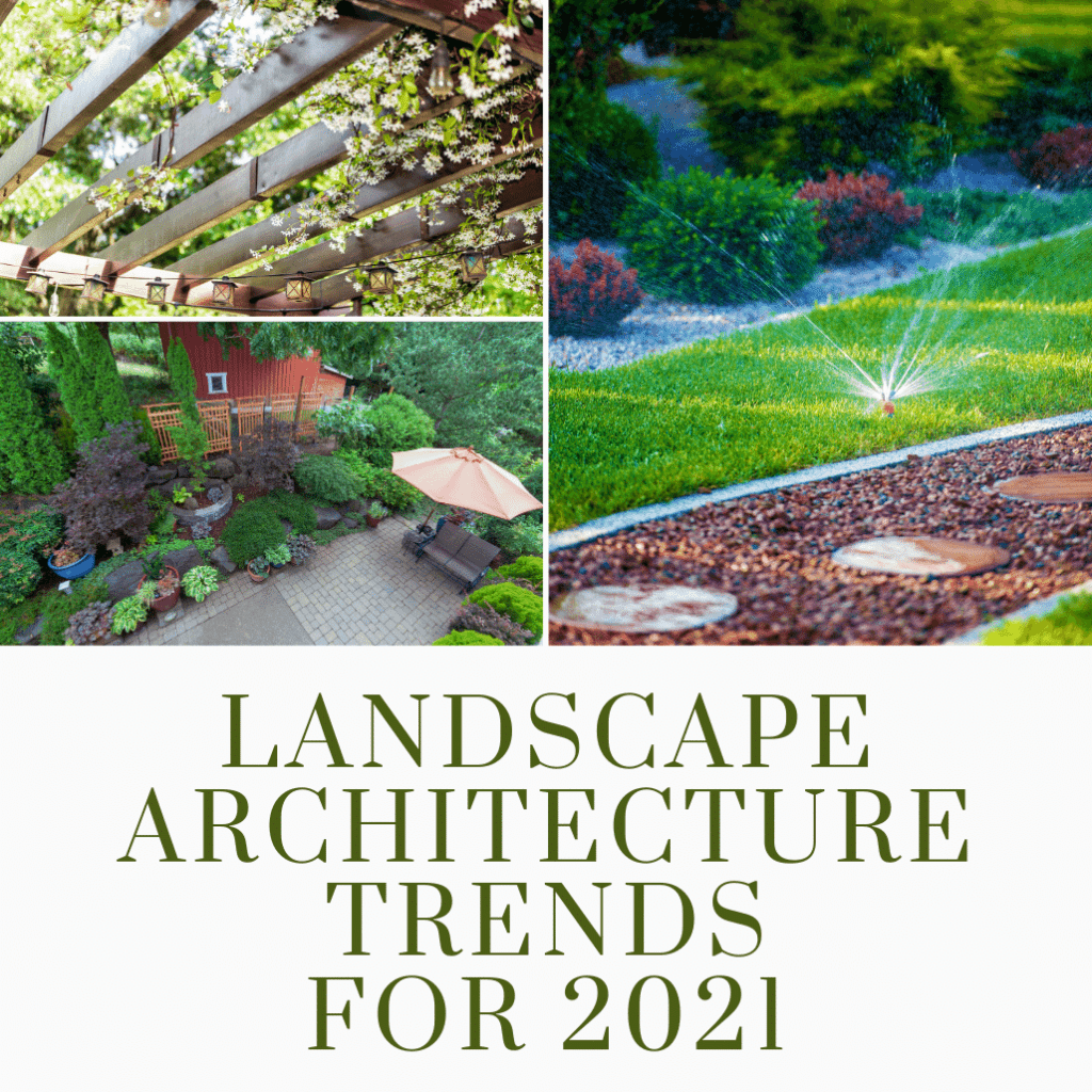 Landscape Trends 2021