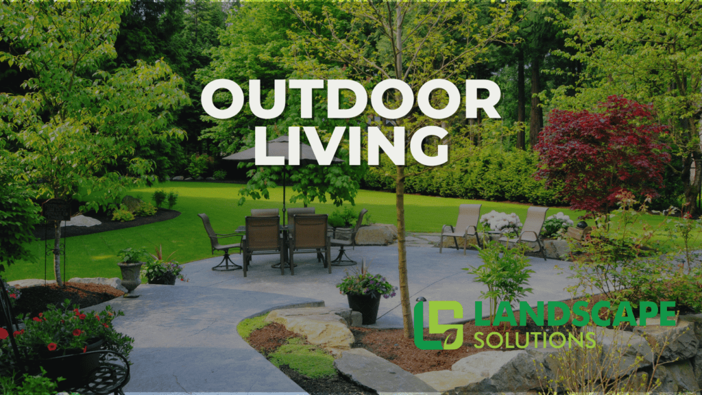 Outdoor Living